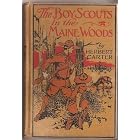 THE BOY SCOUTS IN THE MAINE WOODS by  Herbert Carter