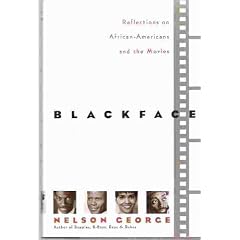 Blackface: Reflections on African-Americans and the Movies
