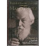 Robertson Davies: Man of Myth book cover