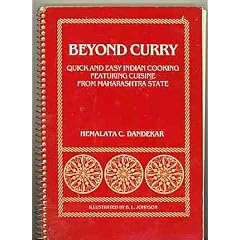 Beyond Curry: Quick and Easy Indian Cooking Featuring Cuisine from Maharashtra State (Special Publication (University of Michigan Center for South and Southeast Asian Studies))