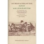 Oregon and Overland Trail Diary of Mary Louisa Black in 1865 book cover