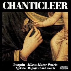 Josquin des Prez: Missa Mater Patris; Alexander Agricola: Magnificat and motets