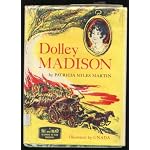 Dolley Madison (A See and read beginning to read biography) book cover