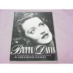 Bette Davis: A Biography in Photographs