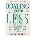 Click here to buy Boating for Less by  Steve Henkel.