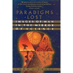 Paradigms Lost: Images of Man in the Mirror of Science