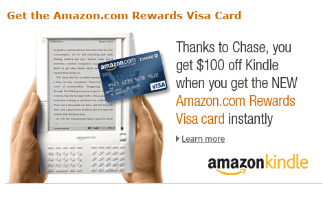 Get $100 off Kindle when you get the new Amazon.com Rewards Visa Card