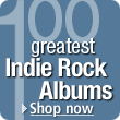 100 greatest indie rock albums of all time