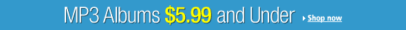 MP3 Albums $5.99 and Under