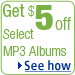 Spend $7.99 or More, Get $5 Off Select MP3 Albums