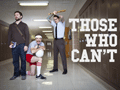 Those Who Can't