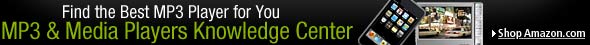 Find Your Ideal MP3 Player in the MP3 & Media Players Knowledge Center at Amazon.com