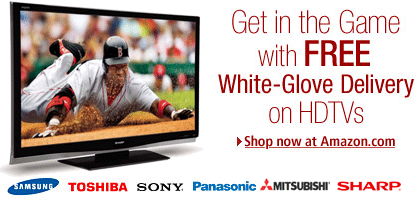 Get in the game with FREE White-Glove Delivery on HDTVs from Amazon.com