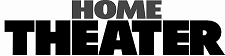 Read the full review at HomeTheaterMag.com