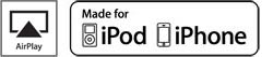 AirPlay made for iPod and iPhone