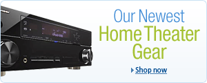 Our Newest Home Theater Gear