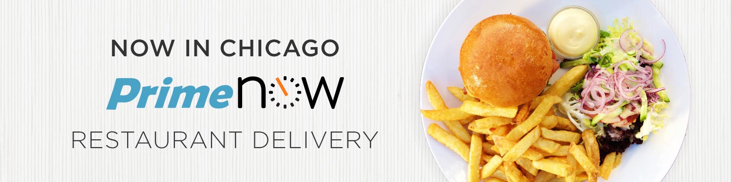 Amazon.com: Prime Now Restaurant Delivery Chicago