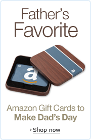 Give Amazon.com Gift Cards for Father's Day