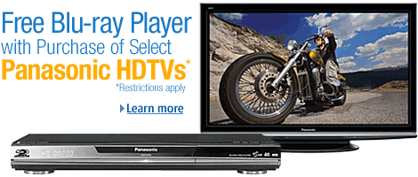 Free Blu-ray Player with Purchase of Qualifying Panasonic HDTV