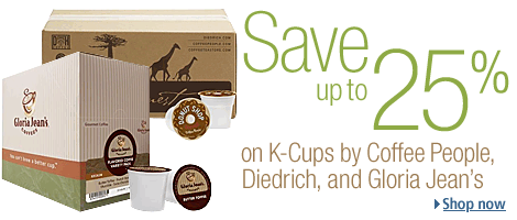 Coffee People, Diedrich, and Gloria Jean K-Cups