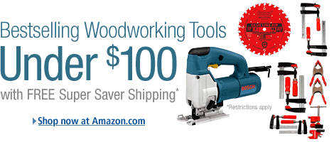 Bestselling woodworking tools under $100 with FREE Super Saver Shipping