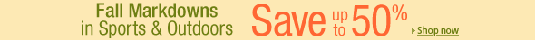 Fall Markdowns: Save up to 50% in Sports & Outdoors