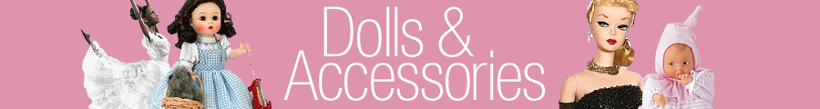 Dolls & Accessories
