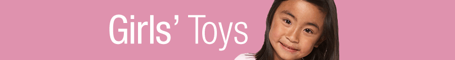 Girls' Toys