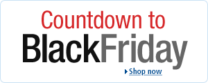 Countdown to Black Friday -- Shop now.