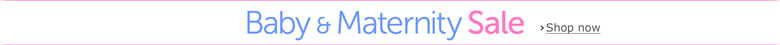 Baby and Maternity Sale