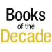 Books of the Decade