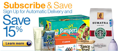 Subscribe & Save: Sign Up for Automatic Delivery and Save 15%