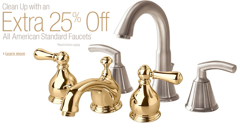 Extra 25% off all American Standard faucets