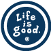Life is Good