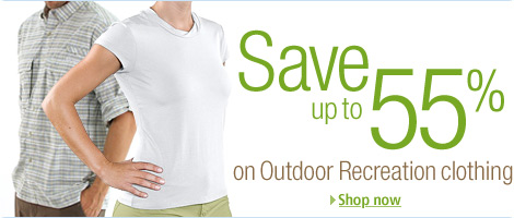 Save up to 55% on Select Styles of Outdoor Recreation Clothing