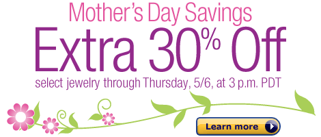 Mother's Day Savings: Extra 30% off select jewelry through Thursday, 5/6, at 3 p.m. PDT