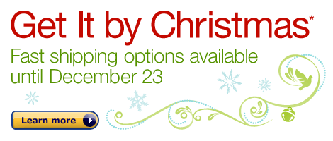Get It by Christmas:  Fast shipping options available until December 23*