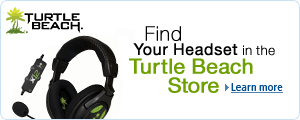 Find Your Headset in the Turtle Beach Store.  Learn more.