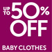 Up to 50% Off Baby Clothes