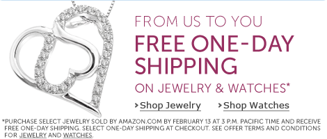 From Us to You: Free One-Day Shipping on Jewelry & Watches