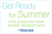 Get Ready for Summer 2012