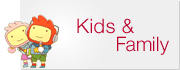 Kids and Family
