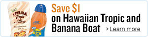 Save $1.00 on Banana Boat and Hawaiian Tropic