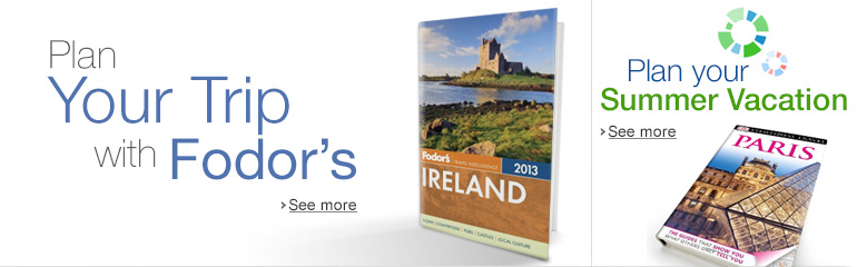 Fodor's & Plan Your Summer Vacation
