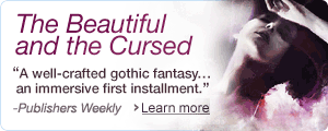 The Beautiful and the Cursed