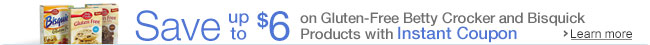 Save up to $6 on Gluten-Free Bisquick and Betty Crocker Products with Instant Coupon