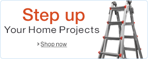 Step Up your Home Projects