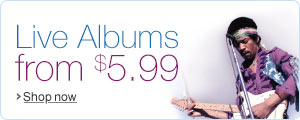 Live Albums from $5.99