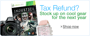 Tax Refund: Stock up on cool gear for next year