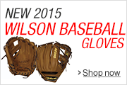 Wilson 2015 Baseball Gloves
